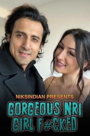 Gorgeous Nri Girl Fucked (2022) NiksIndian Exclusive full movie download